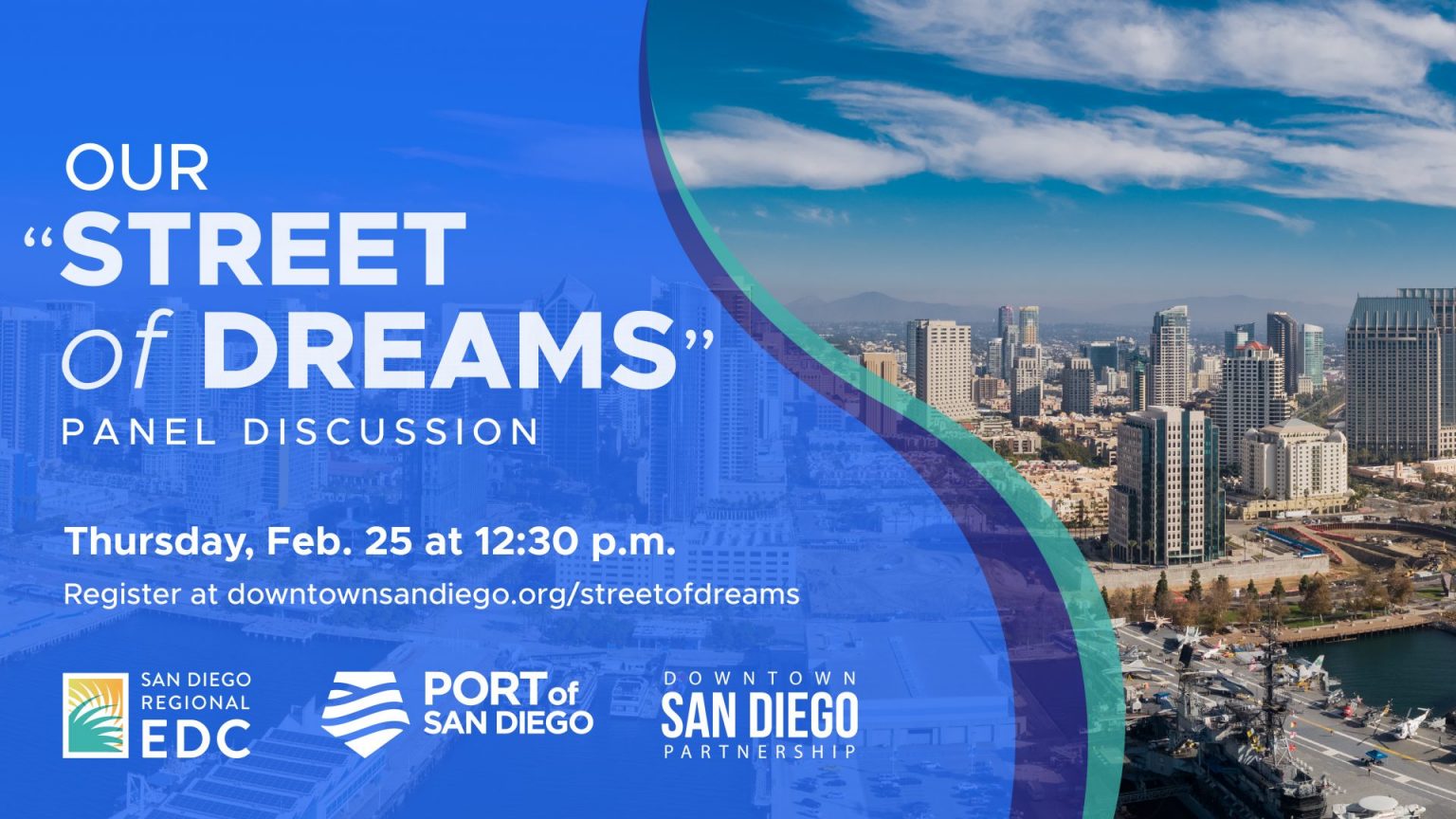 Our "Street of Dreams" Virtual Panel Discussion San Diego Regional EDC